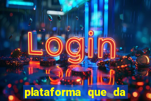 plataforma que da bonus de registro